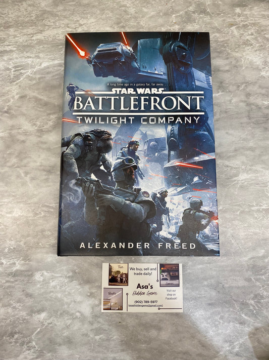 Star Wars Battlefront: Twilight Company by Alexander Freed Hardcover GREAT SHAPE